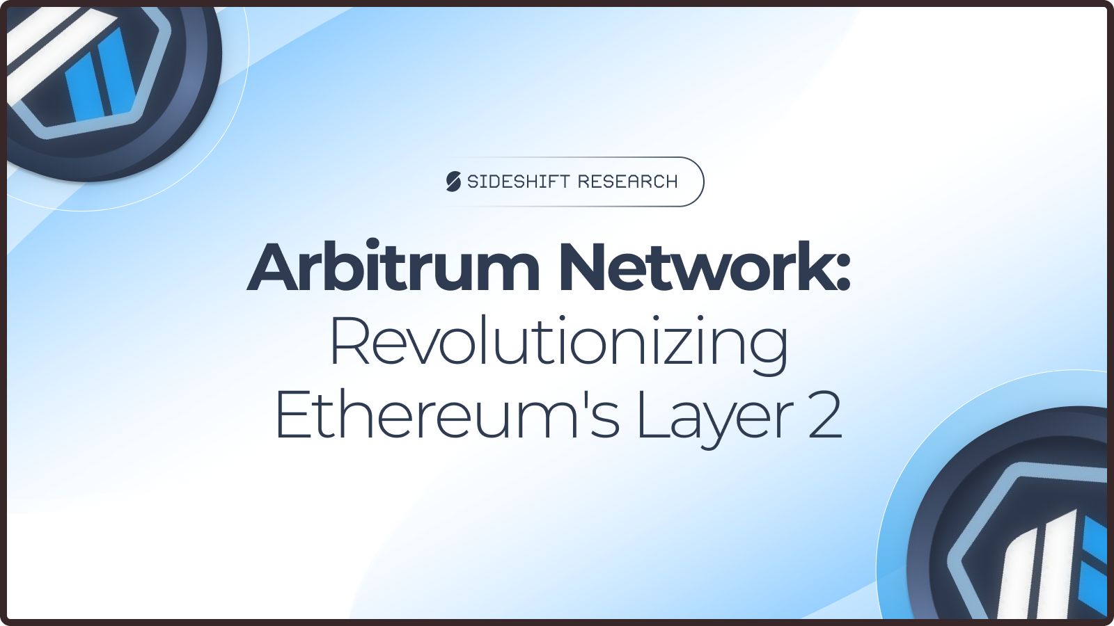 Arbitrum Network: Revolutionizing Ethereum's Layer 2